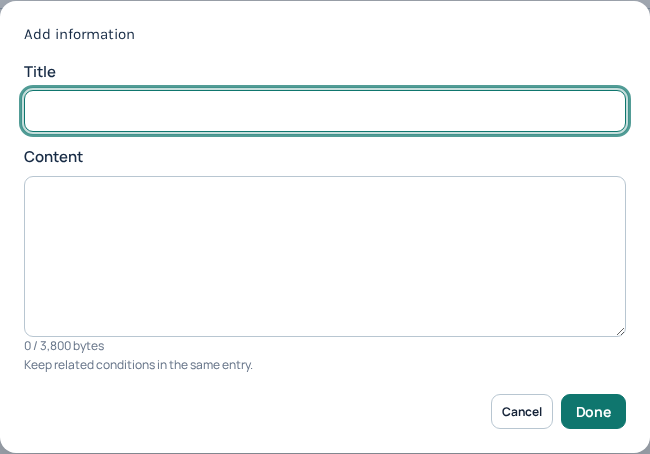 Add information separates the entry title from its content. Keep related conditions in the same entry and watch the byte counter. This empty entry has not been added.